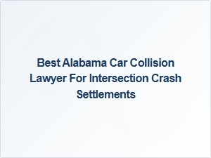 Top Alabama Lawyer for Intersection Crash Settlements