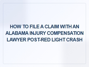 How to File a Claim After a Red Light Crash in Alabama
