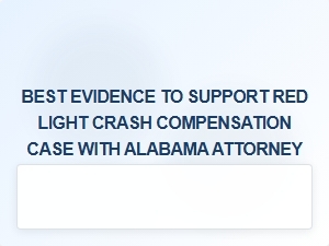 How an Alabama Attorney Can Strengthen Your Red Light Crash Claim